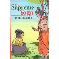 The supreme yoga - Yoga Vasistha